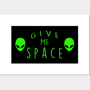 Give Me Space Green Alien UFO Extra Terrestrial Heads Posters and Art